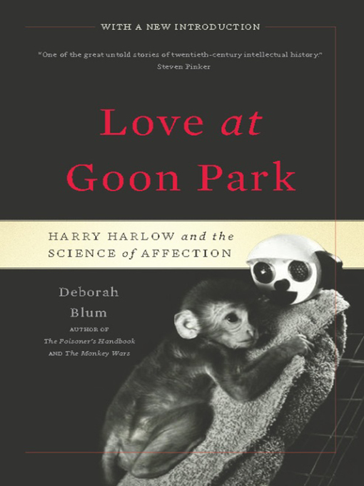 Title details for Love at Goon Park by Deborah Blum - Available